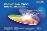 IT-SoC Fair 2006 · Contents 2006+07 04 IT SoC Network IITA, IT-SoC 협회, ETRI, SoC산업진흥센터, IT SoC 업계News 09 Special Report 유비쿼터스센서시장및기술동향