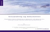 Innvandring og dokume nter - UDI · 2014. 3. 20. · Innvandring og dokume nter Komparativ studie av håndtering av dokumenter ved søknad om inn-vandring til Norge, Danmark, Nederland