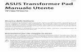 ASUS Transformer Pad Manuale Utentedlcdnet.asus.com/pub/ASUS/EeePAD/TF700T/I7431_TF700_Manual.pdfArancione: ricarica della batteria in corso. 2 Pulsante volume Pulsante per aumentare