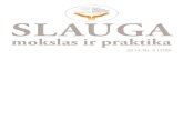 SLAUGA - SSKCsskc.lt/uploads/2014slauga mokslas zurnalas/slauga4.pdf · SLAUGA mokslas ir praktika 2014 Nr. 4 (208) SLAUGA mokslas ir praktika 2013 Nr. 6 (198)