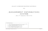 MANAGEMENT INFORMATION SYSTEM · Copy Right DTE&T,Odisha Page 4 8.16 TPS, MIS, DSS and EIS 8.17 Future Development in DSS 9. Office Information System 03 9.1 Introduction