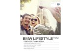 BMW LIFESTYLE 11/12 · 04 Encontrará todos los productos en su Concesionario/Servicio Oﬁ cial BMW o en Internet: 05 COLECCIÓN BMW COLECCIÓN BMW DESCUBRIENDO LA CIUDAD Nos encontramos