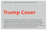 Alle Trump Cover 1gestaltungsinstitut.de/wp-content/uploads/2017/02/TrumpCover.pdf · Sabina Sieghart – Editorial Design Wintersemester 2016/17 !!!!! Das Wintersemester begann am