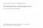 Strategisches Management - GBV · Franz Xaver Bea/ Jürgen Haas Strategisches Management 8., überarbeitete Auflage UVK Verlagsgesellschaft mbH· Konstanz mit UVK/Lucius ·München
