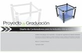 Proyecto de Graduación - COnnecting REpositories · Diseño de Contenedores para la Industria Alimentaria Índice de Contenidos Instituto Tecnológico de Costa Rica - Proyecto de
