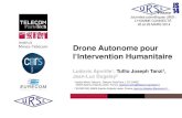 Drone Autonome pour l‘Intervention Humanitairewebistem.com/ursi-f2014/output_directory/website/... · Les 3 lois de la Robotique, selon Asimov ... • Un drone ne doit pas représenter