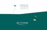 CDSE - Club des Directeurs de Sécurité & de Sûreté Des ... - … · 2012. 5. 30. · 39 numéros du journal des DSE, newsletter mensuelle du CDSE. Lu par plus de 2 000 personnes