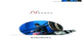Kabelboka - Nexans · Nexans Norway AS er den ledende leverandøren av kraft- og telekabler i Norge, og er blant verdens ledende innen høyspente sjøkabler. Selskapet har hovedkontor