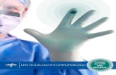 PASSEZ Les sous-gants chirurgicaux AU VERT PAR SÉCURITÉ · • Une étude récente a démontré que plus de 80% de toutes les perforations des gants chirurgicaux n’étaient pas