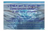 L’ENEA per lo studio dei Cambiamenti Climatici e dei loro ...old.enea.it/com/web/convegni/work200307/Garozzo.pdf · Cambiamenti globali e Sviluppo sostenibile Workshop – ENEA