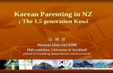 Korean Parenting in NZdocs.business.auckland.ac.nz/Doc/Hyeeun-Kim-presentation.pdf · Their challenges tells us… More effort to create more inclusive and diverse society Culturally