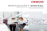 WIRTSCHAFT DIGITAL · die große herausforderung besteht darin, die Vorteile der digitalisierung für Wirtschaft, Ver-waltung und gesellschaft deutlich zu machen, unterstützende
