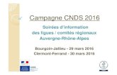 Campagne CNDS 2016 - DRDJSCSauvergne-rhone-alpes.drdjscs.gouv.fr/sites/... · Campagne CNDS 2016 Soirées d’information des ligues / comités régionaux Auvergne-Rhône-Alpes Bourgoin-Jallieu