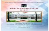 NITTR Brochure - WEB.pdf r · Bangalore — 560 00 1 , Karnataka NITTTR. Extension Centre (ECH) Sanketika Vidya Bhavan Government Polytechnic Campus Masab Tank, Mahaveer Marg, Hyderabad
