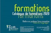 Catalogue de formations 2020 formations - Eco-conception · Nos formations inter entreprises se situent à Paris, Lyon, Saint-Etienne et Rennes. 5 En intra entreprise, nous proposons