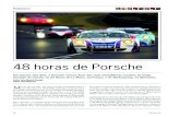 48 horas de Porsche · 68 Clubnews 28 Endurance 48 horas de Porsche Em apenas sete dias, a Porsche venceu duas das mais demolidoras corridas de longa duração do mundo: as 24 Horas