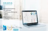 Prozesstransparenz neu definiert: Celonis...O2C Process Mining Tables (2 Tabellen) SAP and Non-SAP systems (one or multiple) Real-time SLT extraction HANA infrastructure Celonis web-visualization