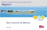 Études complémentaires suite au débat public Version ...gir-maralpin.org/TransptsDeplacemts/SncfDpseGareNlleMonaco0806.pdfJuin 2008 LGV PACA : Gare nouvelle de Monaco SNCF – Direction
