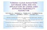 TURKISH CLOUD RADIATION DATABASE (CRD) AND ITS APPLICATION BY USING CDRD … · 2011. 11. 2. · APPLICATION BY USING CDRD BAYESIAN PROBABILITY ALGORITHM. PRESENTATION OUTLINE 1.