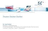 Docker Docker Docker - tuebix.github.io · § Docker-machine: Verwaltung der virtuellen Maschine § docker-machine ls § docker-machine ssh § /User gemountet § VirtualBox § Boot2docker: