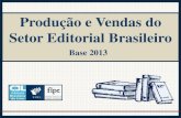 Produção e Vendas do Setor Editorial Brasileirocbl.org.br/site/wp-content/uploads/2016/07/Producao-e-Vendas-do-Setor-Editorial...as vendas ao Mercado e 20,41% se considerarmos as