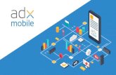 AdX Mobile là gì?viko-ic.vn/uploaded/san-pham/AdX-Mobile-Profile.pdf · Báo cáo được cập nhật nhanh chóng và chi tiết 24/24. Click, Views, CTR, Ngân sách Đo kiểm