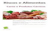 Riscos e Alimentos · Riscos e benefícios associados ao consumo de carne de caça - pág. 17 Clones de Salmonella não tifóide em produtos cárneos e seu impacto no Homem - pág.
