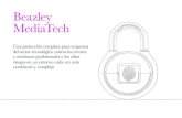 Beazley MediaTech brochures/Spain/beazley-… · Beazley MediaTech Una protección completa para empresas del sector tecnológico contra los errores y omisiones profesionales y los