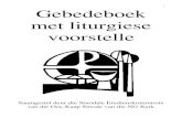 Gebedeboek met liturgiese voorstelle - NG Kerknamibie.ngkerk.net/wp-content/uploads/sites/16/2018/05/Gebedeboek-… · sodat ons van die magte van die dood bevry kon word, om die