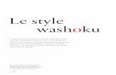 Le style washoku - maff.go.jp...est la particularité de la cuisine kaiseki. n revanche, le repas qui accompagne la E cérémonie du thé, aussi appelé cha-kaiseki, à l’origine