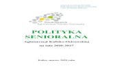 POLITYKA SENIORALNAsako-info.pl/.../polityka-senioralna-ako-2020-2027.pdf2.1.3. Rządowy Program Aktywności Społecznej Osób Starszych na lata 2014-2020 (ASOS). ..... 28 2.1.4. Program