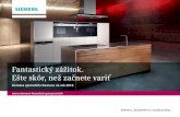 Domáce spotrebiče Siemens na rok 2016nabytokbetak.sk/uploaded/akcie/bosch/siemens-2017-sk.pdfnajlepšie výsledky. ﬂ exMotion: každé miesto je to správne Menej starostí s nastavovaním