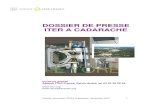 Dossier de presse - ITER FRANCE de presse.pdfDossier de presse ITER à Cadarache. Novembre 2007 5 • L'absence d'émission de gaz à effet de serre Un réacteur à fusion n’émet