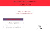 Réunion de rentrée L1 2019-2020 - unistra.frarts.unistra.fr/uploads/media/Diaporama_L1_19-20.pdf · 6 L1 arts du spectacle 2019-2020 Le Département des arts du spectacle propose