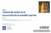 Presentación de PowerPoint · Miguel Ángel Sanz Franco Técnico Pequeños Rumiantes HIPRA Control de costes en la prevención de la ... Prueba en Malagueña 1 1.683 1.625 1.068