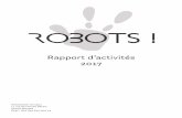 Rapport d’activités 2017 - association-robots.com · présentation des projets des étudiants, dont une chorég-raphie liant numérique et robotique, en partenariat asso-ciation