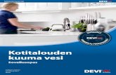 Kotitalouden kuuma vesi - Danfoss · tyskaapeli, jota käytetään kuuman veden syötön lämpötilan hallintaan. DEVIhotwatt™-kaapelia käytetään yleensä kotitalouden kuuman