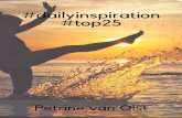 #dailyinspiration #top25 - Credifit · 2018. 11. 25. · #top25 Petrine van Olst. Inleiding In dit boek vind je inspirerende citaten van succesvolle mensen. Deze in totaal 100 citaten