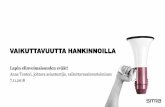 VAIKUTTAVUUTTA HANKINNOILLA - Yrittajat.fi · 2018. 11. 12. · Tukea elämänhallintaan, oppimisvaikeuksiin, koulunkäyntiin Kasvattaja lapsen rinnalla Kasvattaja lapsen rinnalla