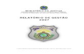 Relatório de Gestão WORD 2007 - Ministério da Justiça · ministÉrio da justiÇa departamento de polÍcia rodoviÁria fedral 1º distrito regional de polÍcia rodoviÁria federal