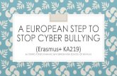 A EYROPEAN STEP TO STOP CYBER BULLYING6lyk-kaval.kav.sch.gr/attachments/article/1663/A...ώσε να διαχέεαι η γνώση και η εμπειρία πο απόκησαν