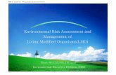 Environmental Risk Assessment and Management of Living ... · 20.3 21.8. 0 10 20 30 40 50 60 70 80. 제초제내성 해충저항성 복합형질 (millionha) GM crops in 114.3 million