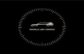 NOUVELLE JEEP COMPASS - Notice utilisation voiture...Quelle que soit votre destination, la Jeep ® Compass vous y conduira avec style, élégance et confort, selon vos pro-pres envies.