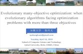 Evolutionary many-objective optimization: when evolutionary algorithms …imagelab.stu.edu.cn/upload/files/2019041617124011.pdf · 2019. 4. 16. · evolutionary algorithms facing