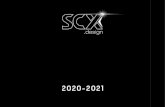 2020-2021 - SCX Design · 2020. 8. 31. · 4 quality & sustainability Sustainability Because we believe that quality means sustainability, the warranty of our range has been extended