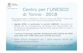 Centro per l’UNESCO di Torino - 2018 · Centro per l’UNESCO di Torino - 2018 Nel programmare e realizzare il Piano di Lavoro del 2018 il Centro per l’UNESCO di Torino ha scelto