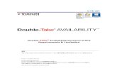 Double-Take Availability Version7.0 SP2 Requirements ... · Double-Take Availability Version7.0 SP2 Requirement & Limitation 3 Double-Take Availability )* +\ ]4®¯ X¤ 7 1 IJ6 r";>~)