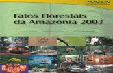 1 · - 3 - Fatos Florestais da Amazônia 2003 O Imazon H˝ 7˝ ˙ + ˇ ˙ˇ , 7 2 FG ˙˚ ˘ # ˛ ’ ˆ #’ I G 2 ˚ ˆ ˙ ˆ ˆ