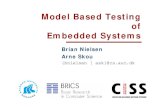 Model Based Testing of Embedded Systemspeople.cs.aau.dk/~bnielsen/TOV06/rttest.pdf · Automated Model Based Conformance Testing fail pass Test execution tool Test execution tool Event