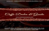 Coffe Dolce & Gusto - ConnectAmericas · Presentación: 250 gr. Presentación: 500 gr. S/.10.00 S/.3.00 Coffee Catimor gourmet Presentación: 50 gr. Coffee Caturra gourmet. S/.0.97
